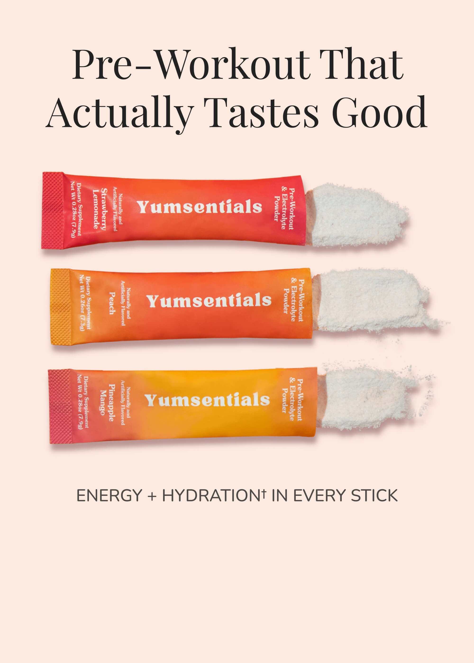 Three Yumsentials pre-workout stick packs—Strawberry Lemonade, Peach, and Pineapple Mango—with powder spilling out. Text reads: ‘Pre-Workout That Actually Tastes Good’ and ‘Energy + Hydration in Every Stick.’